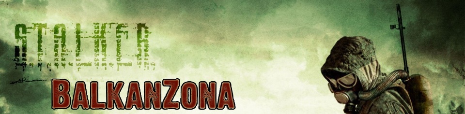 S.T.A.L.K.E.R. BalkanZona